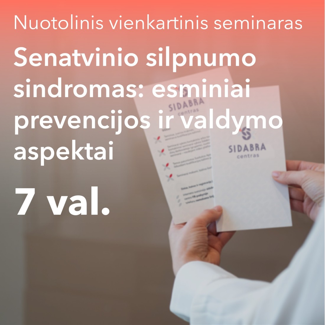 04-28d. Nuotolinis seminaras. Senatvinio silpnumo sindromas: esminiai prevencijos ir valdymo aspektai