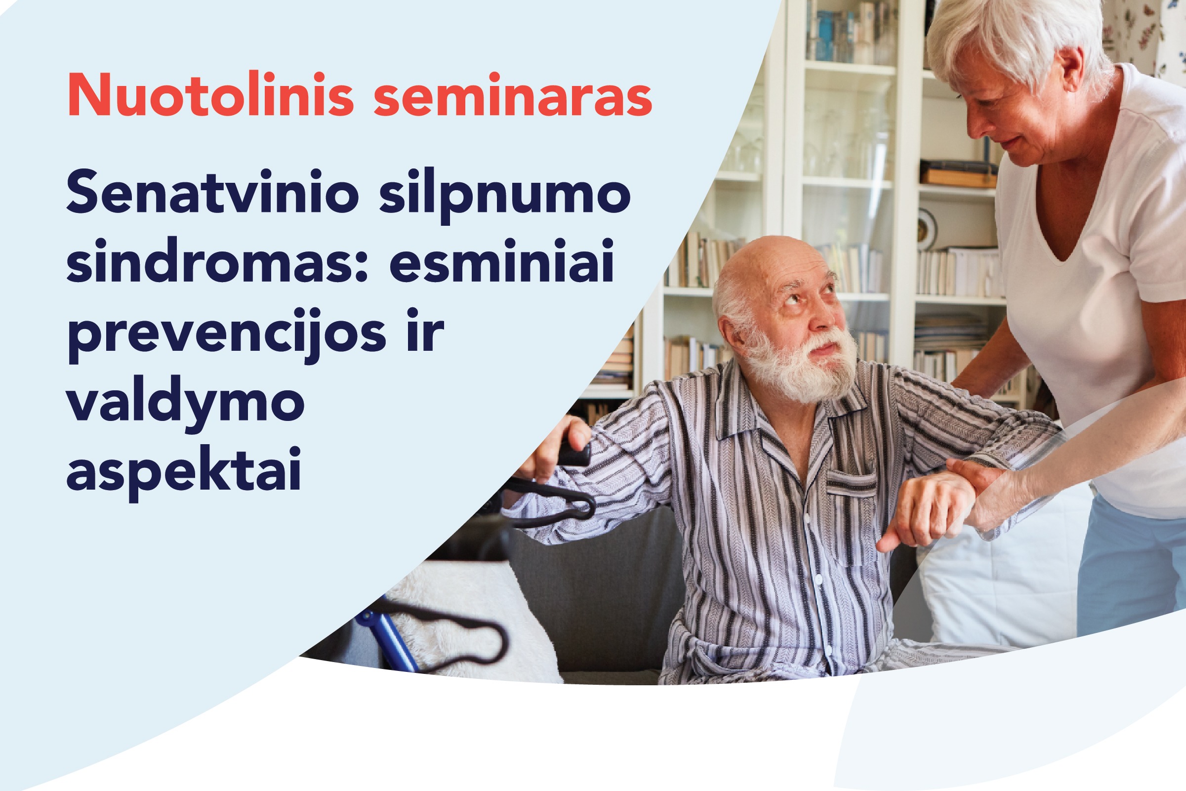 Senatvinio silpnumo sindromas: esminiai prevencijos ir valdymo aspektai